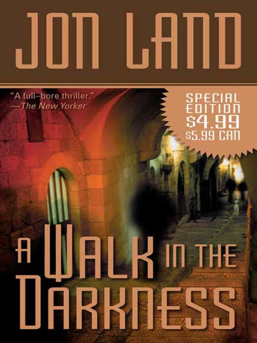 Title details for A Walk in the Darkness by Jon Land - Available